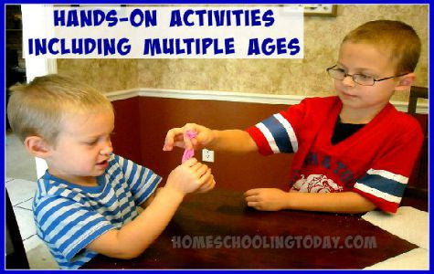 Hands-on Activities Including Multiple Ages - Homeschooling Today Magazine