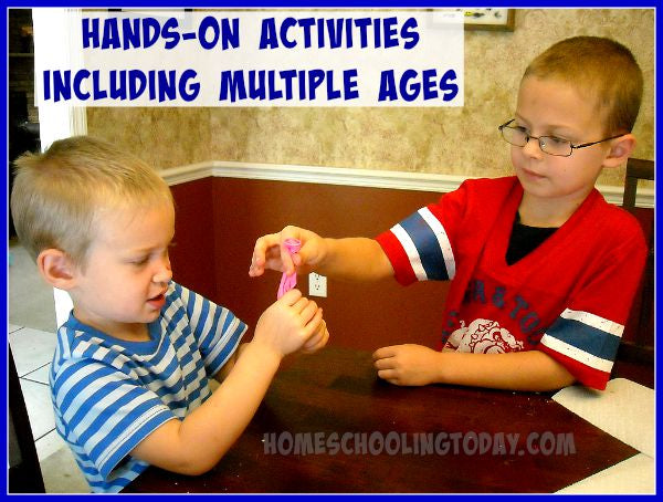Hands-On Activities for Multiple Ages- Homeschooling Today Magazine
