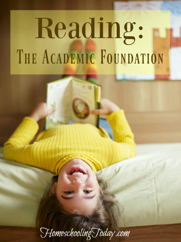 Reading: The Academic Foundation - Homeschooling Today Magazin
