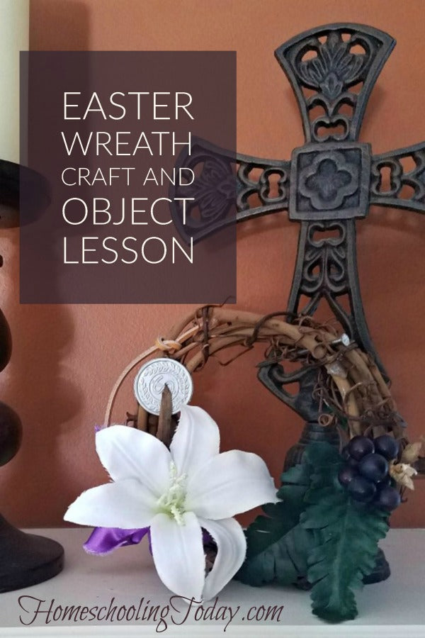 easter wreath craft and object lesson - HomeschoolingToday.com 