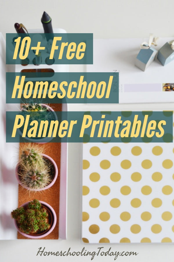 Free Homeschool Planner Printables - Homeschooling Today