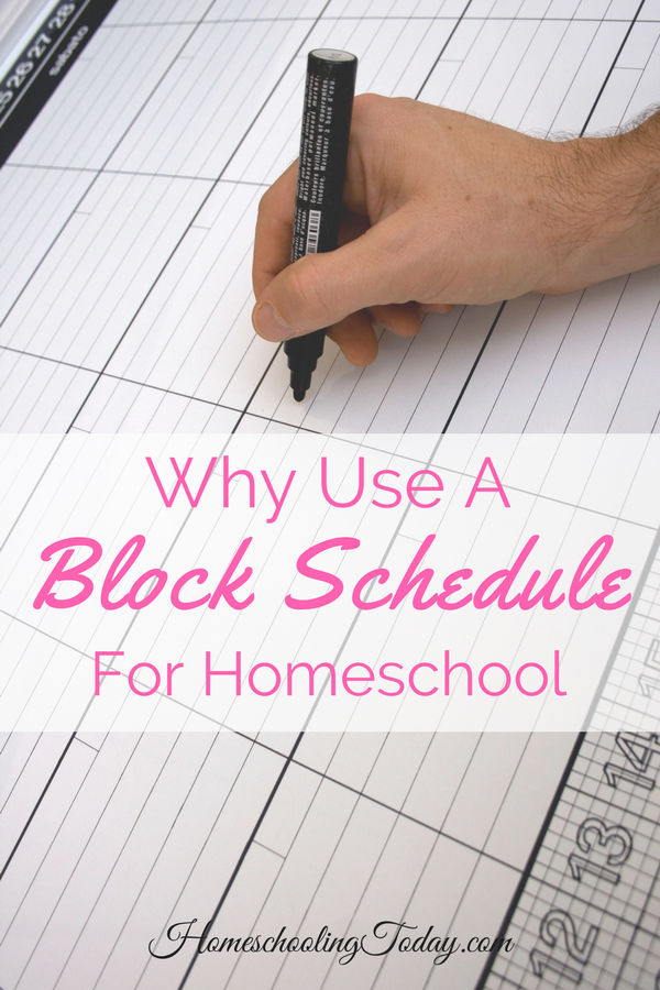 Why Use A Block Schedule For Homeschool